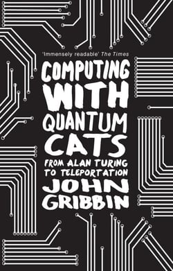 Computing with Quantum Cats - From Colossus to Qubits