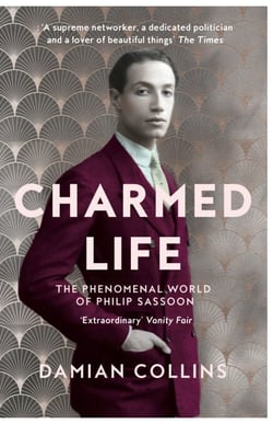 Charmed Life - The Phenomenal World of Philip Sassoon