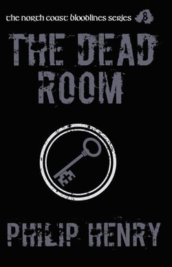 The Dead Room - The North Coast Bloodlines, #8