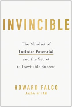 Invincible - The Mindset of Infinite Potential and the Secret to Inevitable Success