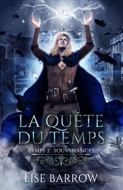 La Quête du Temps - Temps 2 : Souvenances