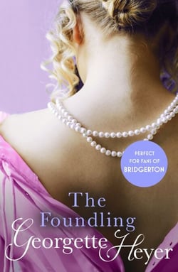 The Foundling - Gossip, scandal and an unforgettable Regency romance