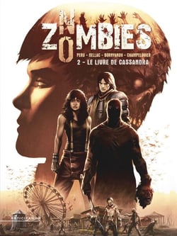 No Zombies T02 - Le Livre de Cassandra