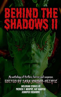 Behind the Shadows II - Behind the Shadows, #2