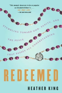 Redeemed - Stumbling Toward God, Sanity, and the Peace That Passes AllUnderstanding