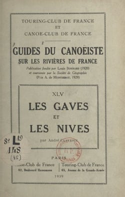 Guides du canoëiste sur les rivières de France (45) - Les gaves et les nives