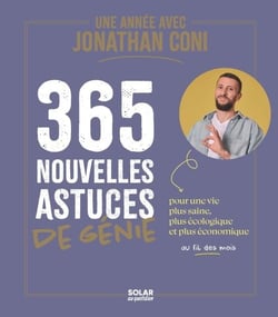 Almanach – Une année avec Jonathan Coni - 365 nouvelles astuces de génie