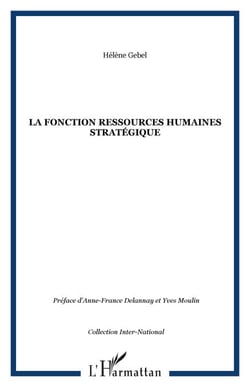 La fonction ressources humaines stratégique