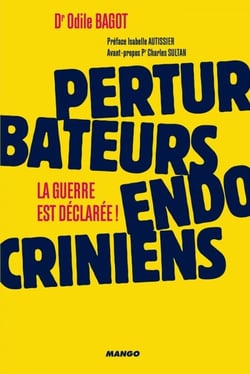 Perturbateurs endocriniens : la guerre est déclarée ! - Et maintenant on fait quoi ?