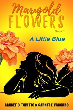 Marigold Flowers: A Little Blue - Marigold Flowers, #1