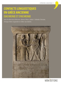 Contacts linguistiques en Grèce ancienne - Diachronie et synchronie