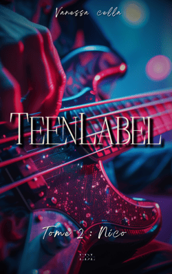 TeenLabel - Tome 2 : Nico