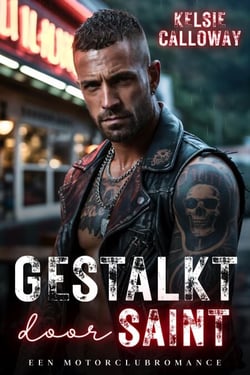 Gestalkt Door Saint - Savage Saints Motorclub, #1