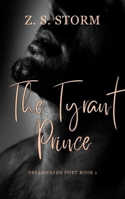 The Tyrant Prince - Dreamhaven Duet, #2
