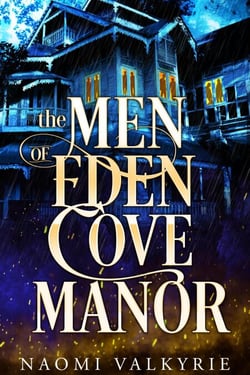 The Men of Eden Cove Manor