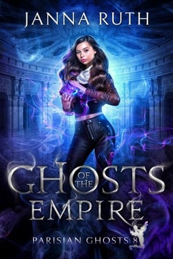 Ghosts of the Empire - Parisian Ghosts, #8