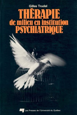 Thérapie de milieu en institution psychiatrique - Une approche behaviorale