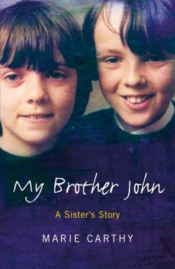 My Brother John - The Abbeylara story of depression, loss and a sister's quest for justice