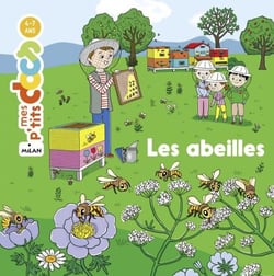 MES P'TITS DOCS - Les Abeilles - Dès 4 ans