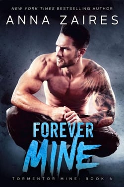Forever Mine - Tormentor Mine, #4