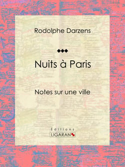 Nuits à Paris - Notes sur une ville