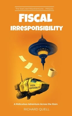 Fiscal Irresponsibility - A StarCrawl Misadventure