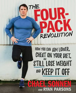 The Four-Pack Revolution - How You Can Aim Lower, Cheat on Your Diet, and Still Lose Weight and Keep It Off