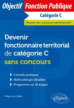 Devenir fonctionnaire territorial de catégorie C sans concours