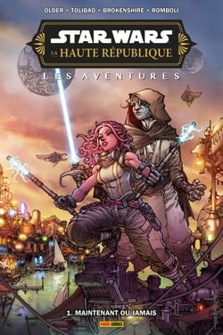 Star Wars - La Haute République : Les Aventures (2023) T01 - Maintenant ou jamais