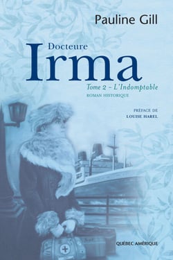 Docteure Irma, Tome 2 - L'Indomptable