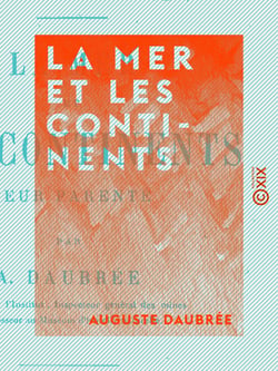 La Mer et les Continents - Leur parenté