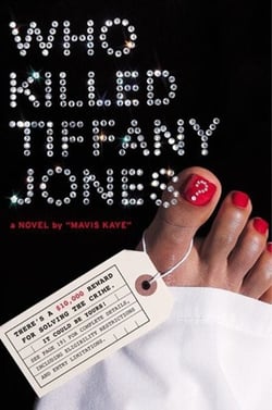 Who Killed Tiffany Jones? - A Novel