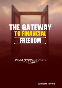 The Gateway To Financial Freedom