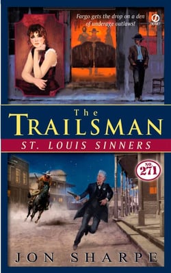 The Trailsman #271 - St. Louis Sinners