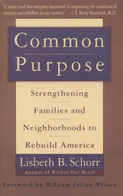 Common Purpose - Strengthening Families and Neighborhoods to Rebuild America