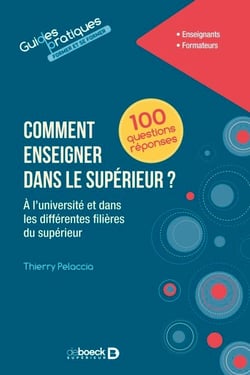 Comment enseigner dans le supérieur ? - À l'université et dans les différentes filières du supérieur - A l'université et dans les différentes filières du supérieur