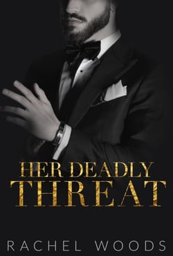 Her Deadly Threat - Ruthless Revenge Romance, #3