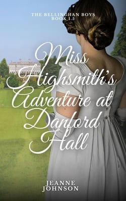 Miss Highsmith's Adventure at Danford Hall - The Bellinghan Boys, #1.5