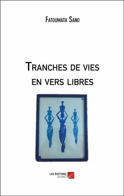 Tranches de vies en vers libres
