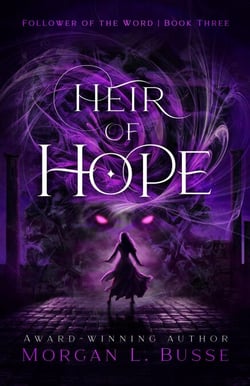 Heir of Hope - Follower of the Word, #3
