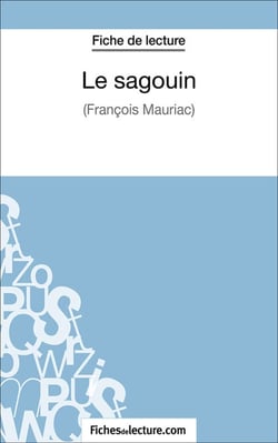 Le sagouin - Analyse complète de l'oeuvre