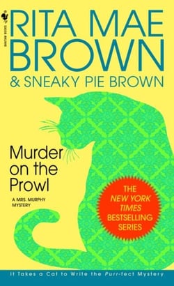Murder on the Prowl - A Mrs. Murphy Mystery