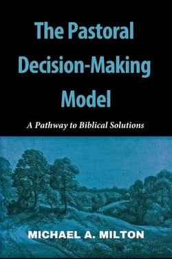 The Pastoral Decision-Making Model - The Chaplain Ministry, #2