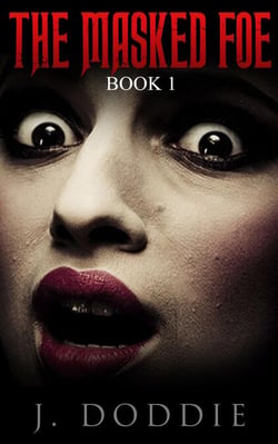 The Masked Foe: Book 1 - Romance Mystery: The Masked Foe