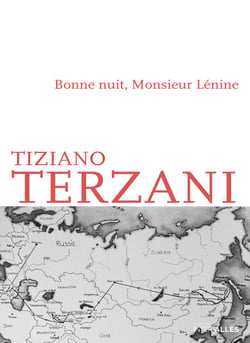 Bonne nuit, Monsieur Lénine - Voyage à travers la fin de l'empire soviétique
