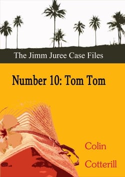 Number Ten: Tom Tom - Jimm Juree Case Files, #10