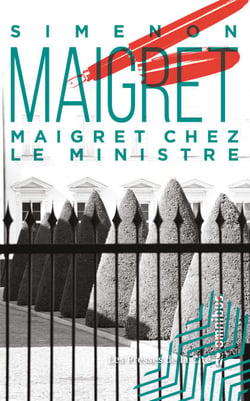MAIGRET CHEZ LE MINISTRE - Maigret