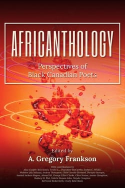 AfriCANthology: Perspectives of Black Canadian Poets - AfriCANthology, #1