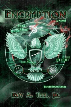 Encryption: The Iron Eagle Series Book Seventeen - The Iron Eagle, #17
