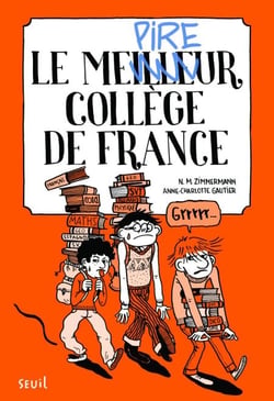 Le Meilleur collège de France. tome 1 - tome 1